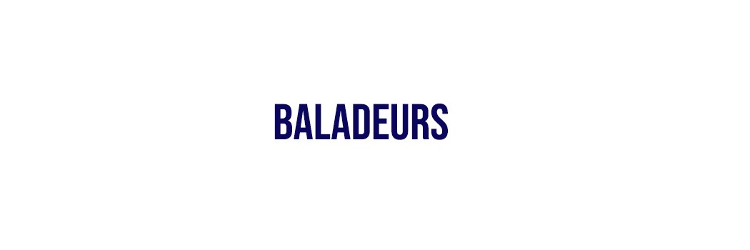 Baladeurs 