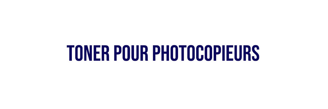 Toner pour photocopieurs 