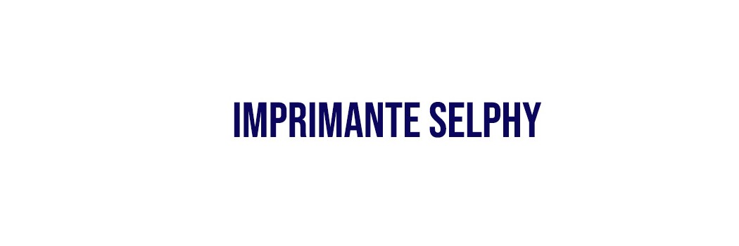 Imprimante Selphy